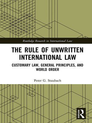 cover image of The Rule of Unwritten International Law